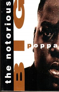 The Notorious BIG - Big Poppa