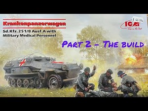 ICM 1/35 Halftrack ambulance - Part 2. Step-by-step build of this model kit.