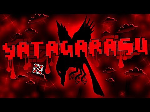 (Extreme Demon) ''Yatagarasu'' 100% by Trusta | Geometry Dash