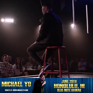 Honolulu - Don't miss comedian Michael Yo as he comes to the Blue Note on June 29th Get your tickets now. | Michael Yo