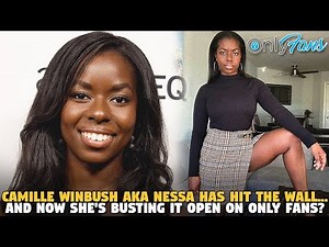 Camille Winbush AKA NESSA Has Hit The Wall...and now she is Busting it Open on ONLY FANS???