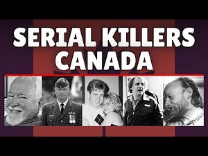 Most Notorious Serial Killers that Haunted CANADA for Decades | True Crime Documentary