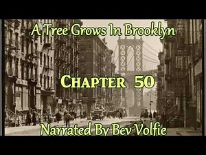 A Tree Grows In Brooklyn Chapter 50