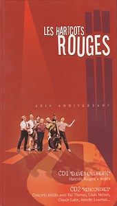 Les Haricots Rouges - 40th Anniversary