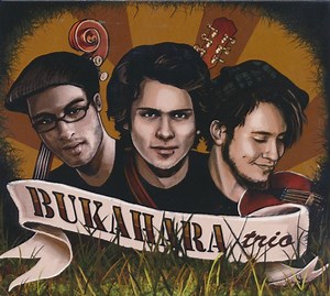 Bukahara - Bukahara Trio