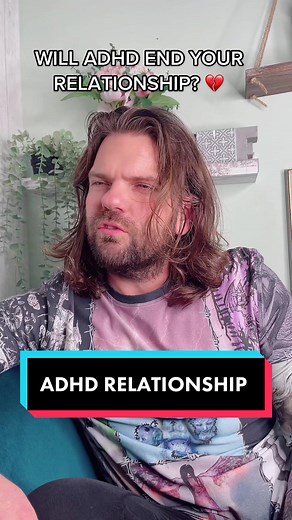 Understanding ADHD in Relationships