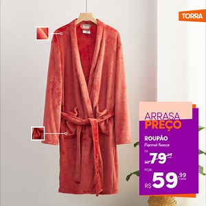 Está precisando de um roupão novo por aí?🤔 Então, venha conferir as diversas opções da Lojas Torra, para deixar o seu pós banho ainda mais encantador.​​🛁✨ Roupão Flannel Fleece De R$79,99 Por R$59,99 📌 Aproveite as novidades no APP, site ou loja. Ofertas válidas para lojas físicas e virtual (conferir disponibilidade) de 27/03 a 09/04 ou enquanto durarem os estoques. | Lojas Torra