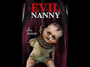 (EVIL NANNY) FULL MOVIE