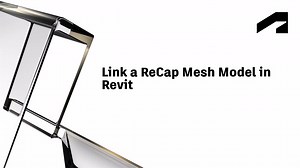 Scan to segmented mesh - Link a ReCap mesh model in Revit | Autodesk
