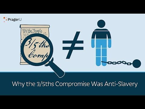 Why the 3/5ths Compromise Was Anti-Slavery | 5 Minute Video