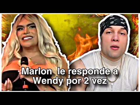 Marlon le responde a Wendy por 2 vez