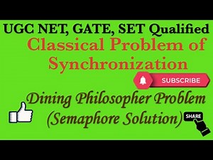 Dining Philosopher Problem(Semaphore Solution) | Classical Problem of Synchronization | UGCNET |GATE