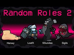 *NEW* RANDOM ROLES 2 in AMONG US (Town Of Us)
