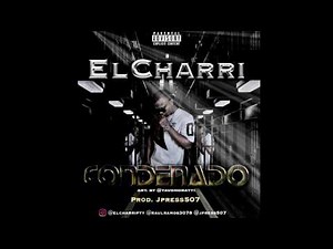 EL Charri - Condenado Prod. JPress507
