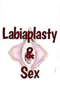 LABIAPLASTY AND SEX