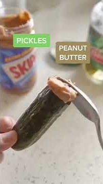 Pickles & Peanut Butter