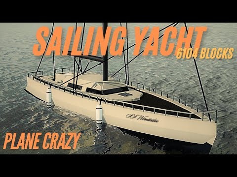 I MADE A SAILING YACHT | PLANE CRAZY | ROBLOX |