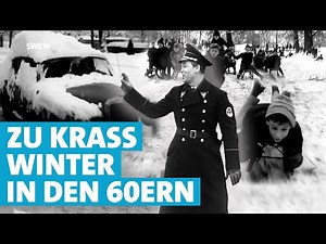 Winter früher - Schnee und Kälte in den 60ern