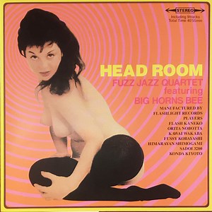 Fuzz Jazz Quartet Feat. Big Horns Bee - Head Room