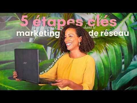 De 0 à 5000€ par mois en moins d'1 an grâce au MLM: Les 5 étapes clés pour te lancer et réussir!