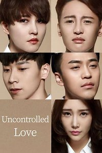 Uncontrolled Love - Movie