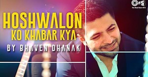 Hoshwalon Ko Khabar Kya - होशवालो को खबर क्या बेखुदी क्या चीज़ हैं