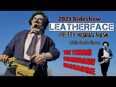 2021 Sideshow Leatherface - Pretty Woman Mask - 1/6th Scale Figure - Unboxing & Review