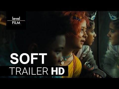 Soft | Official Trailer (2023)