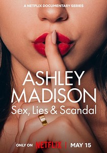 Ashley Madison: Sex, Lies & Scandal - streaming