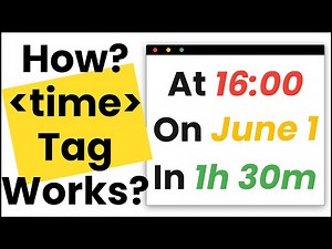 Learn to Markup Time Value Properly With a Time Tag HTML Coding Exercise