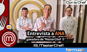 Ana, ganadora de 'MasterChef 8': "Juana tenía algunos comentarios que eran muy suyos"