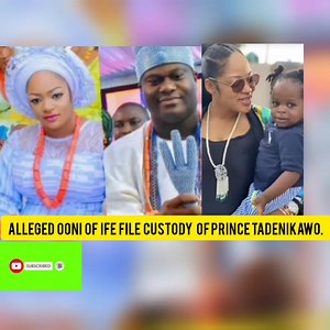 Alleged: Ooni of Ife File Custody of Prince Tadenikawo. Queen Naomi Disappointed #queennaomi #ooniofife #queennaomiogunwusi | Okafor Edith Tochi