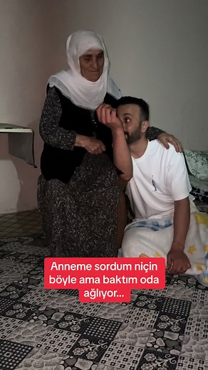 Anneme Neden Ağladığını Sordum