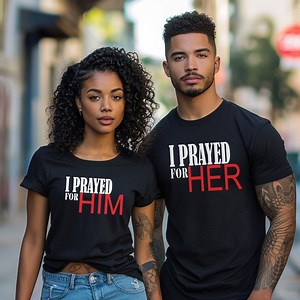 Matching Couple Shirts, I Prayed for Him, I Prayed for Her Couple Shirts, Date Night Tees Honeymoon Tees Wedding Gift, Anniversary Gift - Etsy