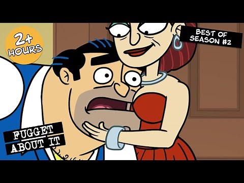 Best of Season 2 | Fugget About It | Adult Cartoon | 2-Hour Clip Compilation | TV Show