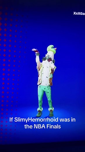 Slimy Hemorrhoid Takes the NBA Finals in Fortnite Style