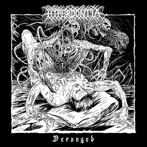 Hyperdontia – Deranged (2023) » download by NewAlbumReleases.net