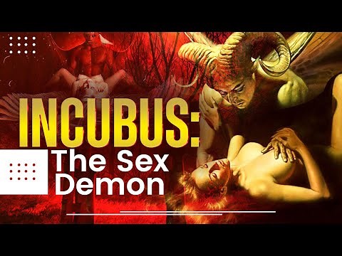 Incubus and Succubus Demon Explained: Origin, Powers, Weaknesses and How to Overcome the Monster