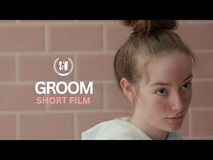Groom | A Short Film about Consent, Puberty and Sexual Desire.