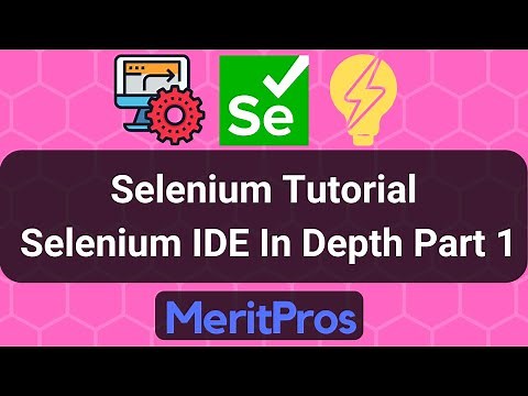 Selenium Tutorial - Selenium IDE In Depth – Part 1