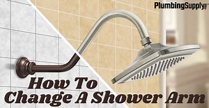 How to Change a Shower Arm