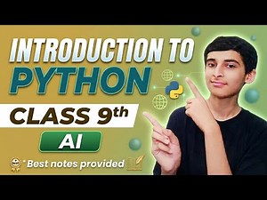 Introduction to PYTHON l Class 9th AI l Easiest way 🔥🔥