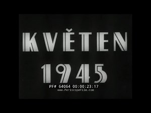 MAY 1945 PRAGUE UPRISING CZECHOSLOVAKIAN REBELLION AGAINST GERMANY ARMY DOCUMENTARY 64064