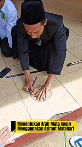 7.3K views · 124 reactions | Menentukan Arah Mata Angin Menggunakan Azimut Matahari. #Azimutmathari #mataangin #utara #barat #santri | Ayi Faisal Setiadi | Facebook