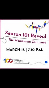 2K views · 39 reactions | SAVE THE DATE! ✨️ After a Century of live theater, we can’t wait to share what we have in store for Season 101! Mark your calendars for our season announcement, March 18 at OCP! #OCP101 #TheMomentumContinues | Omaha Community Playhouse | Facebook