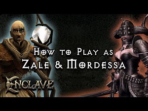 Modding Enclave - Play as Zale and Mordessa! [ENG Sub]