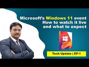 Microsoft’s Windows 11 event // How to watch it live and what to expect // Today