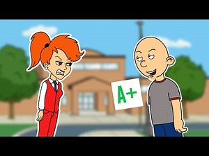 Classic Caillou Makes a Fake Report Card/Grounded