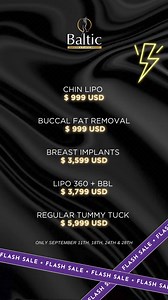 ⚡️FLASH SALE ⚡️✅Chin Lipo $ 999 USD✅Buccal Fat Removal $ 999 USD✅Breast Implants $ 3,599 USD✅Lipo 360 BBL $ 3,799 USD✅Regular Tummy Tuck $ 5,999 USDOnly September 11th, 18th, 24th & 28th ‼️*Only for new clients (patients with NO previous deposit)*Restrictions may apply*Please check our terms and conditions𝘽𝙤𝙤𝙠 𝘼𝙎𝘼𝙋 𝙩𝙤 𝙨𝙩𝙖𝙧𝙩 𝙩𝙝𝙚 𝙥𝙧𝙤𝙘𝙚𝙨𝙨 🙌🏼🤩❗️Please send us a private message or email to:📩 balticsurgery@gmail.com for more details. ••••#BalticSurgery #BalticSurgeryTijuan