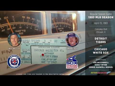 1983-Apr-15 • DET/CWS • Detroit Tigers vs Chicago White Sox • Classic Baseball Radio Broadcast